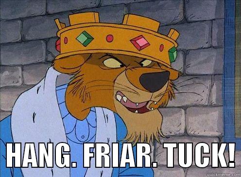 Hang Friar Tuck -    HANG. FRIAR. TUCK! Misc
