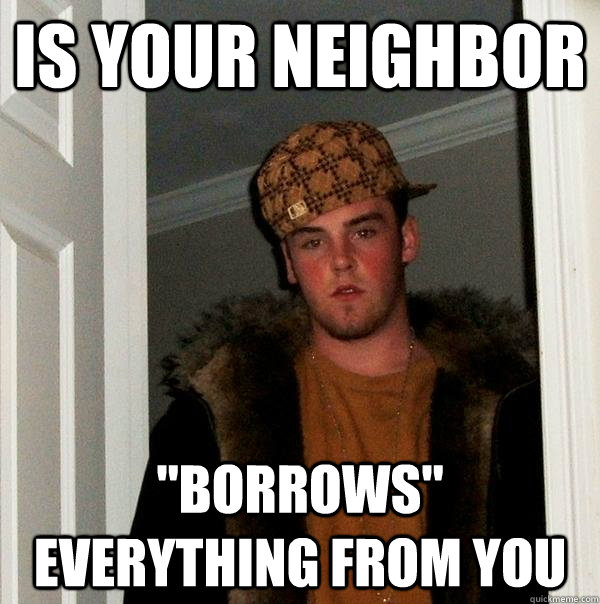 is your neighbor 