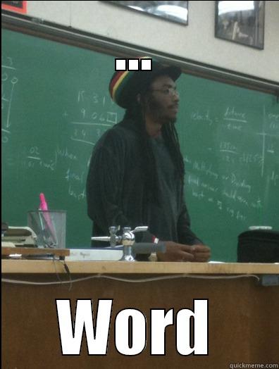 ... WORD Rasta Science Teacher