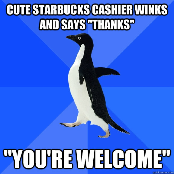 Cute starbucks cashier winks and says 