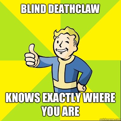 Blind Deathclaw Knows exactly where you are  Fallout new vegas