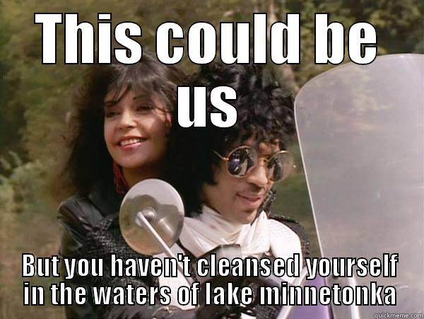 Prince Cleansed - THIS COULD BE US BUT YOU HAVEN'T CLEANSED YOURSELF IN THE WATERS OF LAKE MINNETONKA Misc