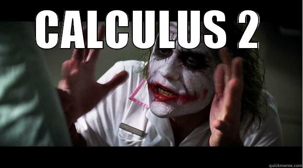 CALCULUS 2  Joker Mind Loss