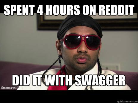 spent 4 hours on reddit did it with swagger - spent 4 hours on reddit did it with swagger  Taavons Secret Swagger