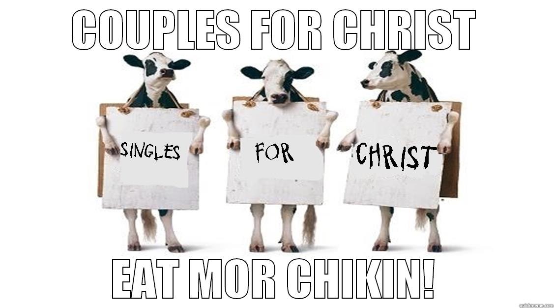 COUPLES FOR CHRIST EAT MOR CHIKIN! Misc