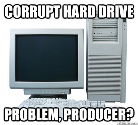 corrupt hard drive problem, producer? - corrupt hard drive problem, producer?  Carless Computer