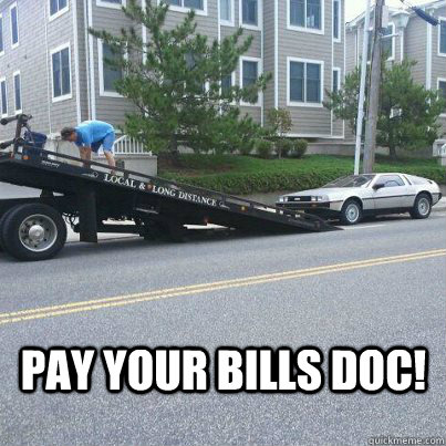 Pay your bills Doc! - Pay your bills Doc!  Misc