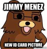 Jimmy Menez New ID Card picture  Hipster Pedobear