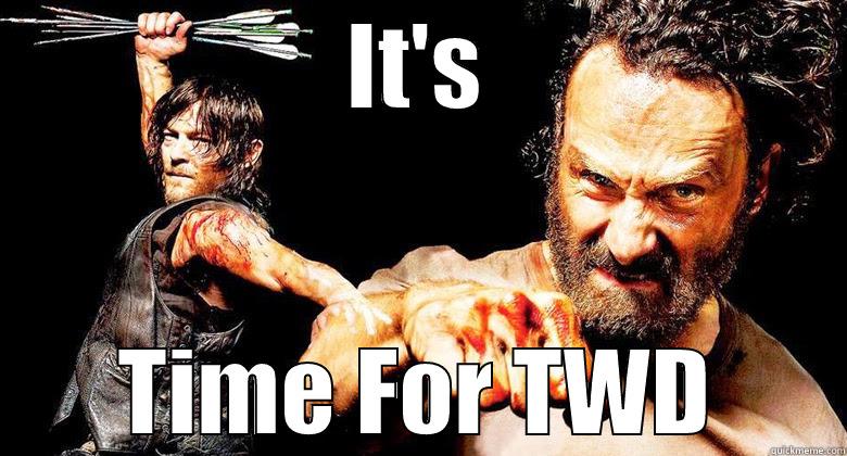 It's here bitches - IT'S TIME FOR TWD Misc