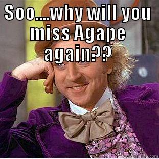 #DontMissIt Agape April 12th LT1 #BETHERE - SOO....WHY WILL YOU MISS AGAPE AGAIN??  Creepy Wonka