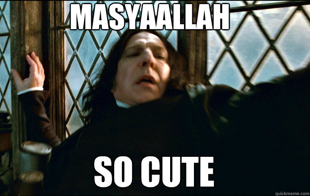 masyaallah so cute - masyaallah so cute  Snape Dafuq