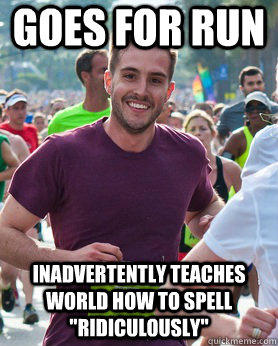 goes for run inadvertently teaches world how to spell 