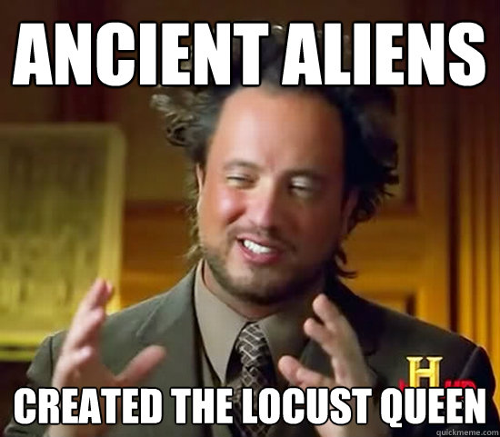 Ancient Aliens Created the locust Queen  Ancient Aliens