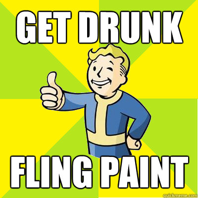 GET DRUNK FLING PAINT  Fallout new vegas