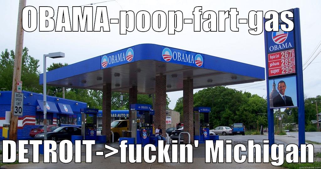 OBAMA-POOP-FART-GAS  DETROIT->FUCKIN' MICHIGAN Misc