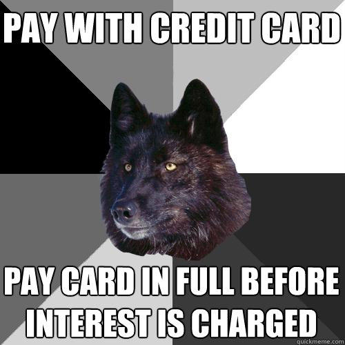 pay with credit card pay card in full before interest is charged  
