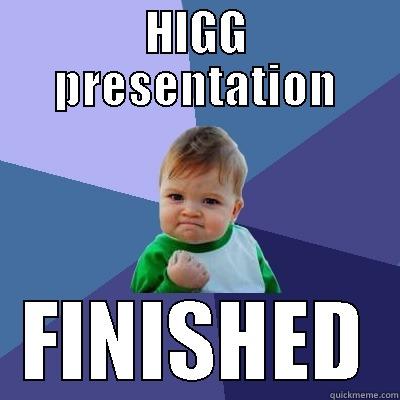 The renaissance - HIGG PRESENTATION FINISHED Success Kid