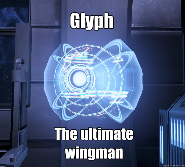 Glyph The ultimate wingman - Glyph The ultimate wingman  Misc