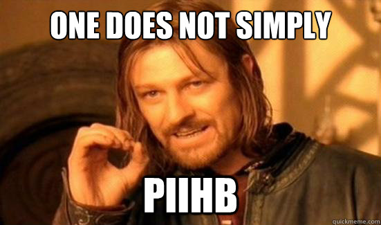 One Does Not Simply PIIHB  Boromir