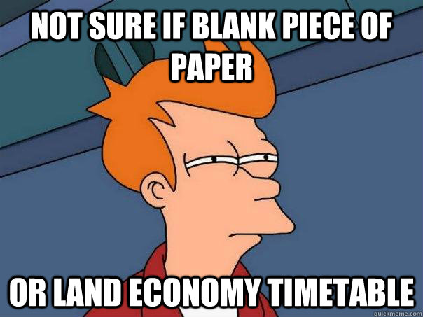 Not sure if blank piece of paper Or land economy timetable  Futurama Fry