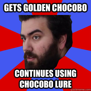 Gets golden chocobo continues using chocobo lure - Gets golden chocobo continues using chocobo lure  The Completionist