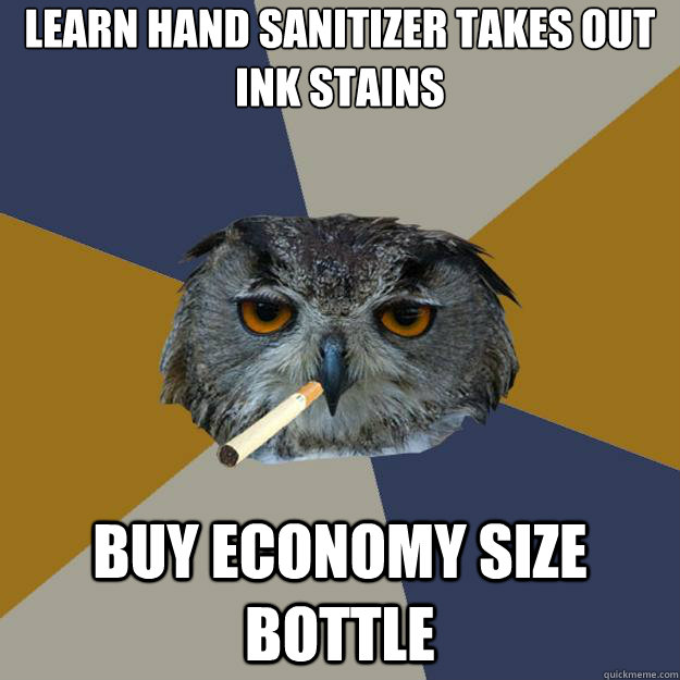 Learn hand sanitizer takes out ink stains buy economy size bottle  Art Student Owl