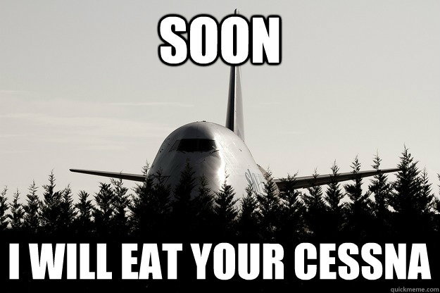 Soon I will eat your cessna - Soon I will eat your cessna  Stalker plane