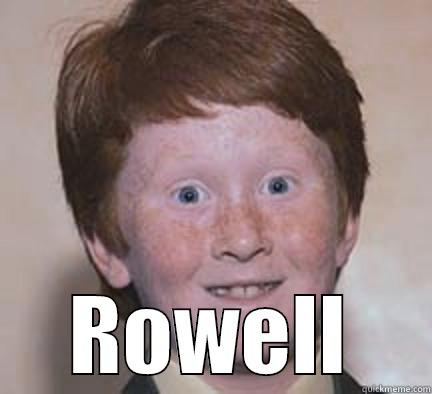  ROWELL Over Confident Ginger