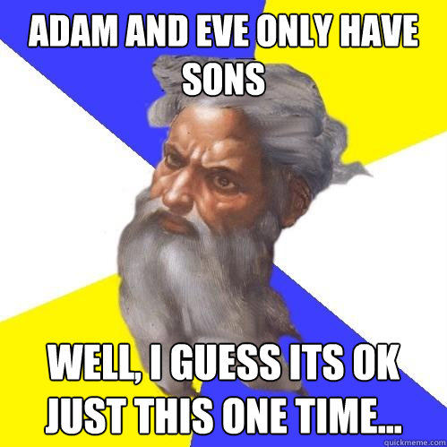 If Adam And Eve Only Had Sons