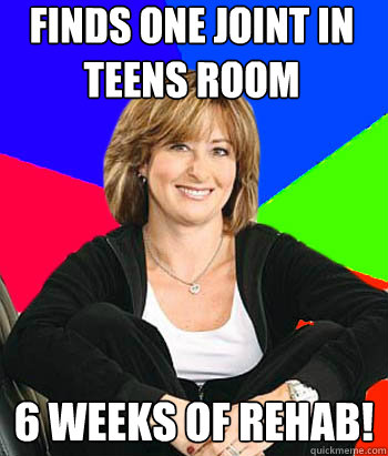 Finds one joint in teens room 6 weeks of rehab!  Sheltering Suburban Mom