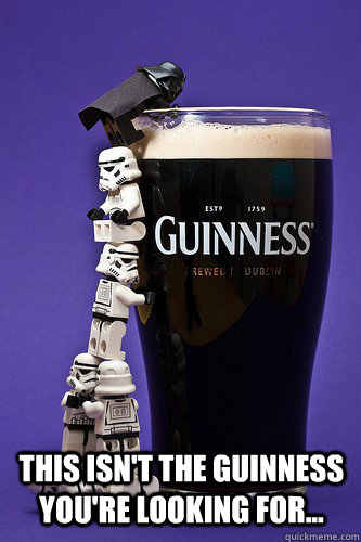 this isn't the guinness you're looking for...  Star Wars Guiness