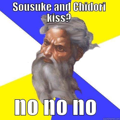 SOUSUKE AND CHIDORI KISS? NO NO NO  Advice God