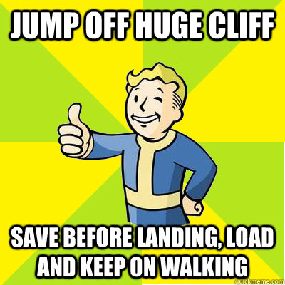 jump off huge cliff save before landing, load and keep on walking  Fallout new vegas