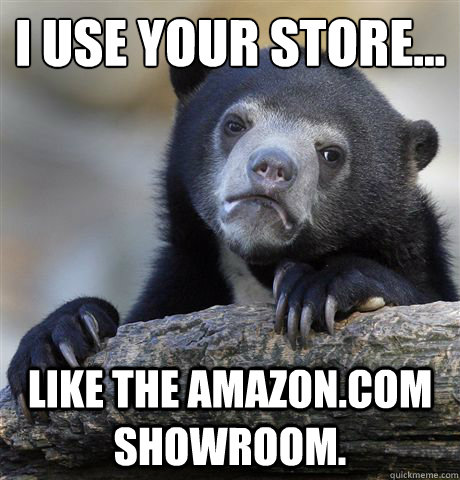 I use your store... like the Amazon.com showroom.    Confession Bear