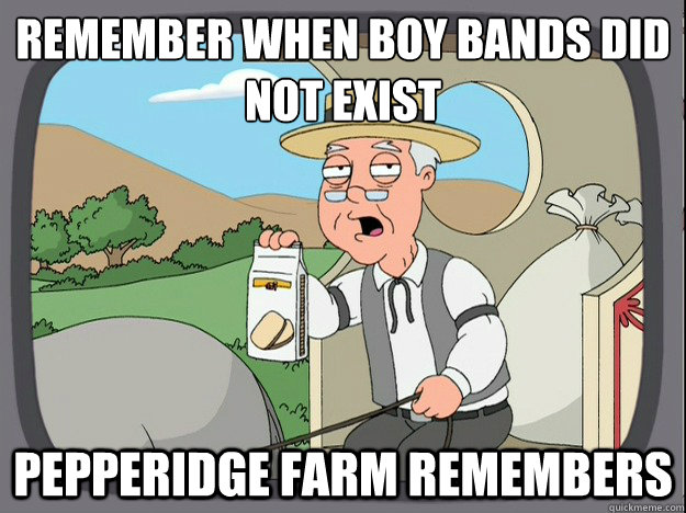 Remember when boy bands did not exist pepperidge farm remembers  Pepperidge Farm Remembers