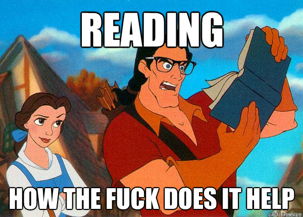 READING HOW THE FUCK DOES IT HELP  Hipster Gaston 2