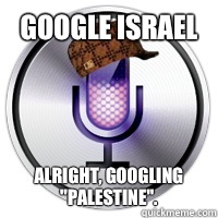 Google Israel Alright, googling 