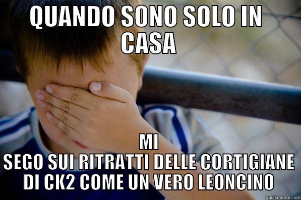 QUANDO SONO SOLO IN  CASA MI SEGO SUI RITRATTI DELLE CORTIGIANE DI CK2 COME UN VERO LEONCINO Confession kid