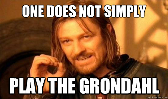 One Does Not Simply play the grondahl  Boromir