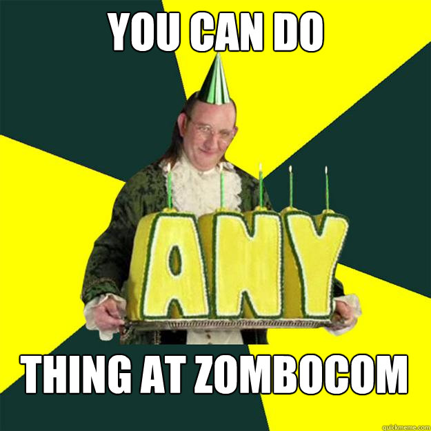 You can do thing at Zombocom  