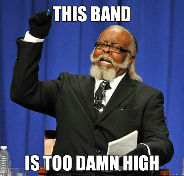 This band Is too damn high  Jimmy McMillan