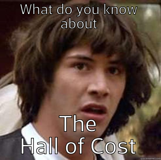 Read a Book! - WHAT DO YOU KNOW ABOUT THE HALL OF COST conspiracy keanu