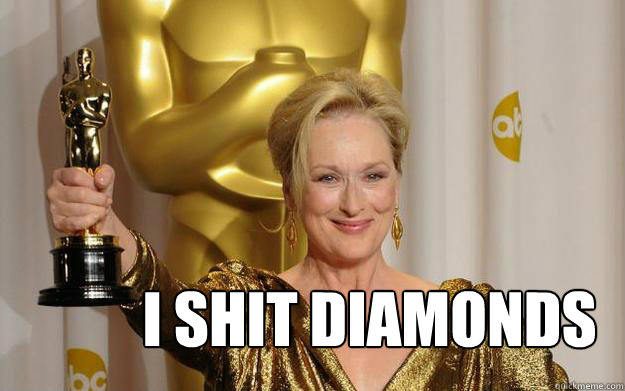 I SHIT DIAMONDS  - I SHIT DIAMONDS   Meryl Streep