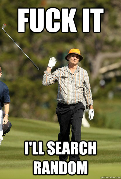 Fuck it i'll search random  Bill Murray