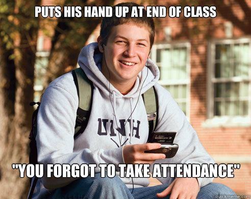 Puts his hand up at end of class 