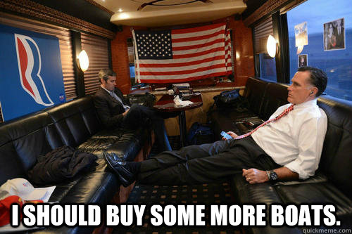  I should buy some more boats.   Sudden Realization Romney