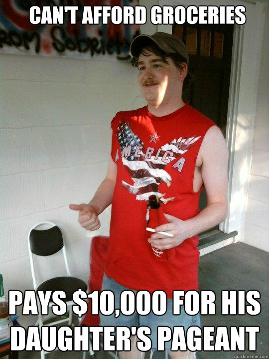 Can't afford groceries pays $10,000 for his daughter's pageant  Redneck Randal