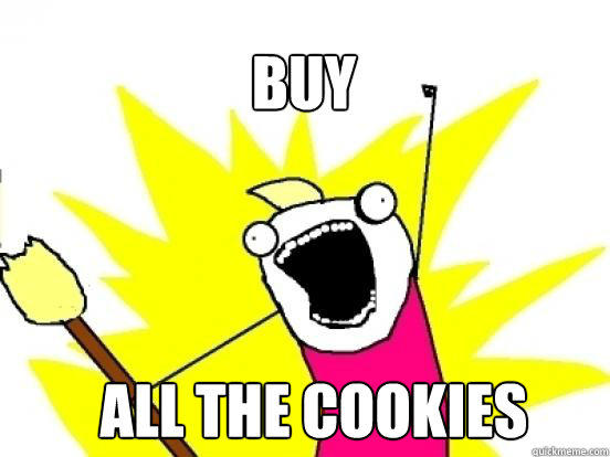 buy all the cookies  