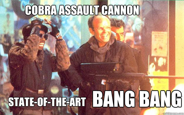 COBRA ASSAULT CANNON State-of-the-art BANG BANG  