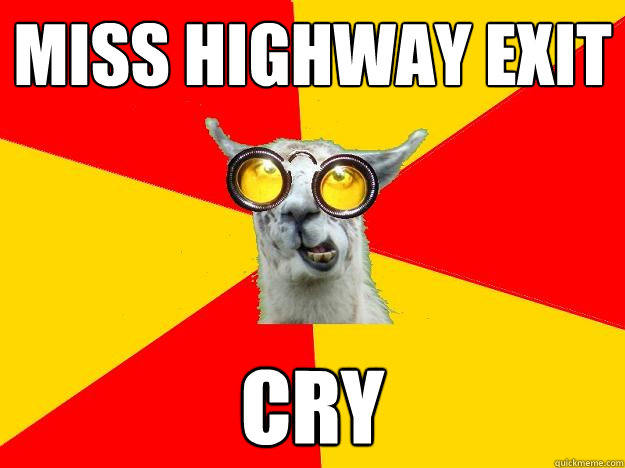 Miss Highway exit cry  